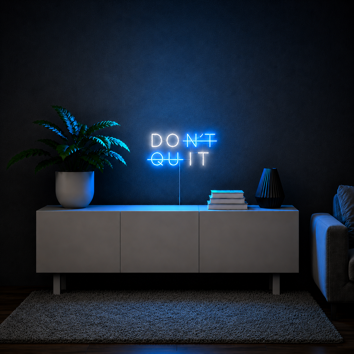 Don't Quit - Neon LED