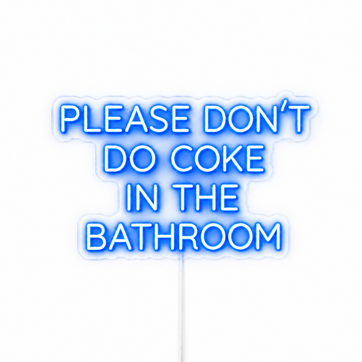 Don't do coke - Neon LED