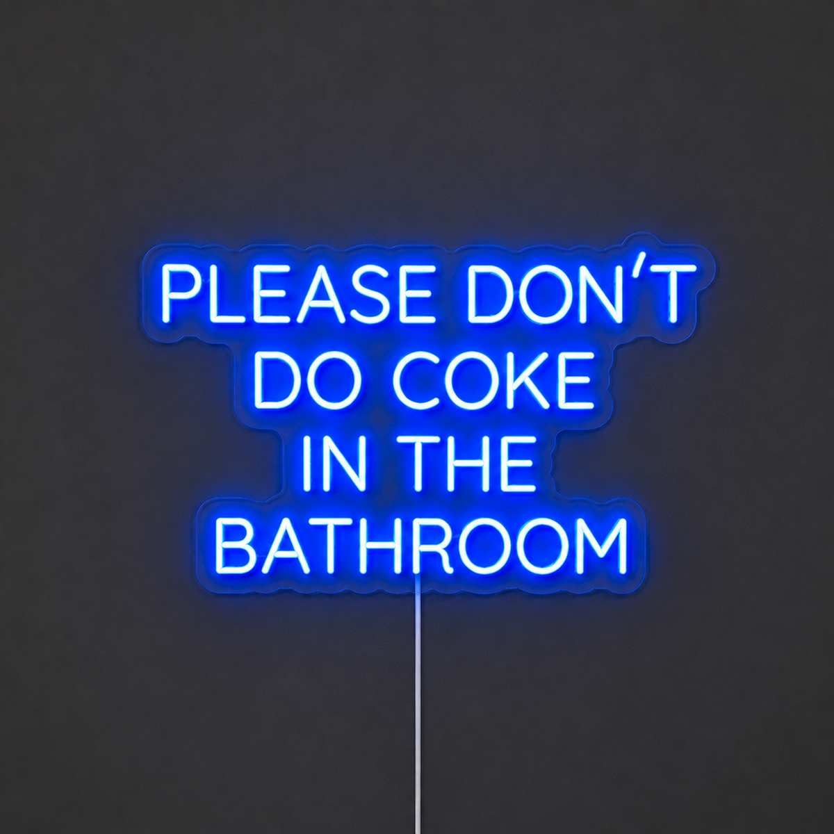 Don't do coke - Neon LED