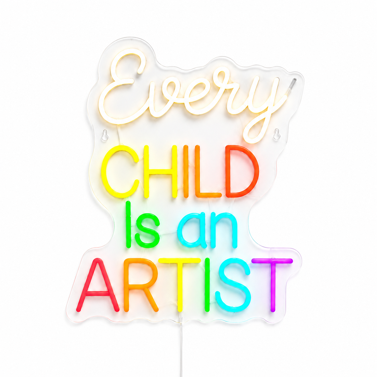 Every Child Is An Artist - Neon LED